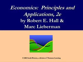 Economics: Principles and Applications, 2e by Robert E. Hall &amp; Marc Lieberman
