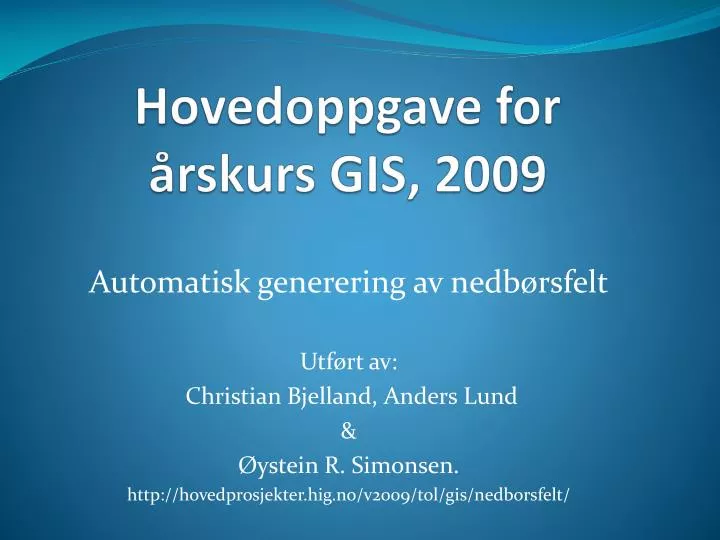 hovedoppgave for rskurs gis 2009