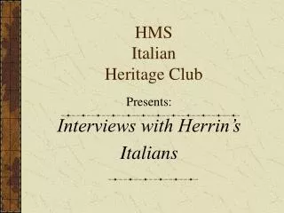 HMS Italian Heritage Club