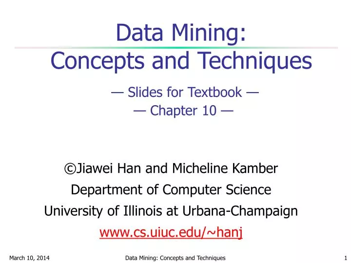 data mining concepts and techniques slides for textbook chapter 10