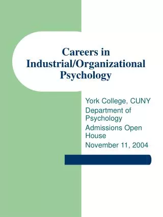 Careers in Industrial/Organizational Psychology