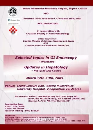 Selected topics in GI Endoscopy – Workshop Updates in Hepatology – Postgraduate Course