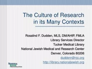 The Culture of Research in its Many Contexts