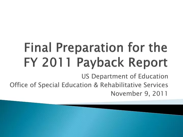 final preparation for the fy 2011 payback report