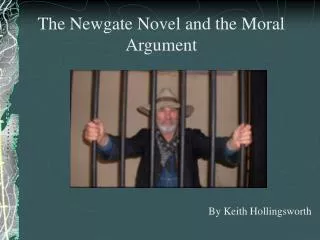 The Newgate Novel and the Moral Argument