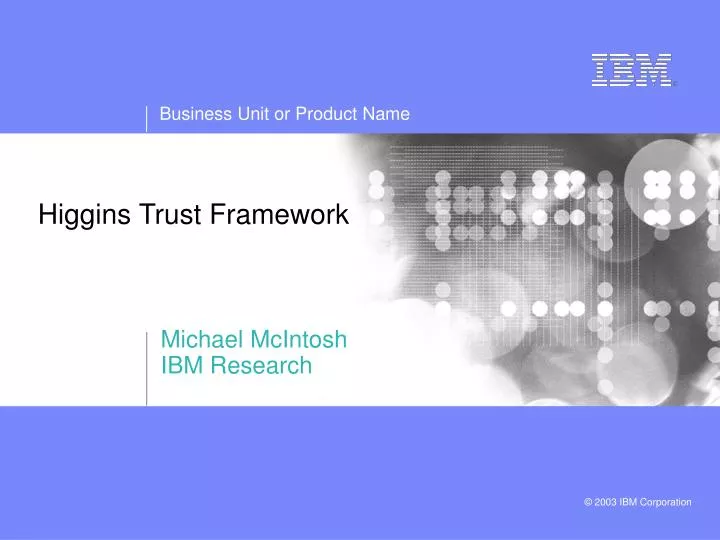 higgins trust framework
