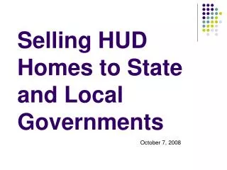 Selling HUD Homes to State and Local Governments
