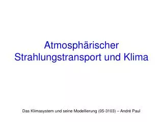 Atmosphärischer Strahlungstransport und Klima