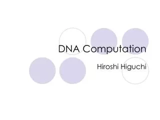 DNA Computation