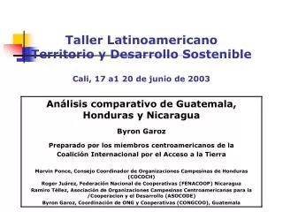 Taller Latinoamericano Territorio y Desarrollo Sostenible Cali, 17 a1 20 de junio de 2003
