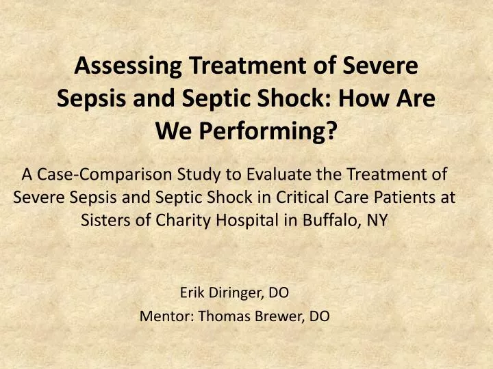 assessing treatment of severe sepsis and septic shock how are we performing