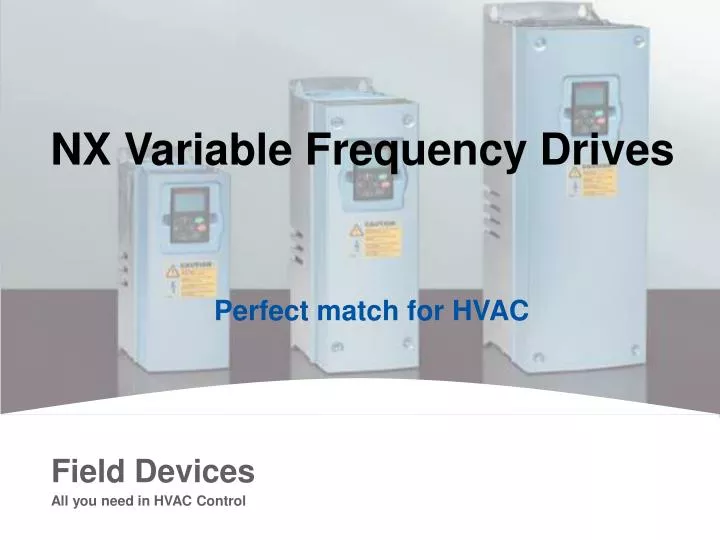nx variable frequency drives