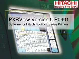 PXRView Version 5 R0401 Software for Hitachi PX/PXR Series Printers