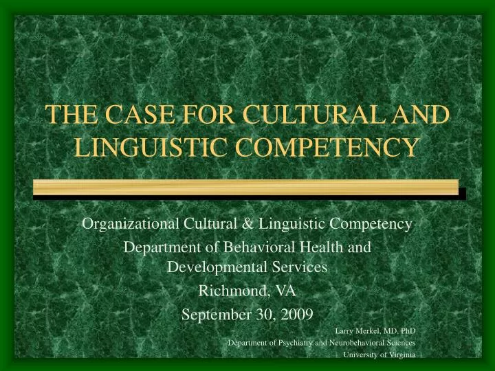 the case for cultural and linguistic competency
