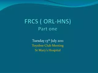FRCS ( ORL-HNS) Part one