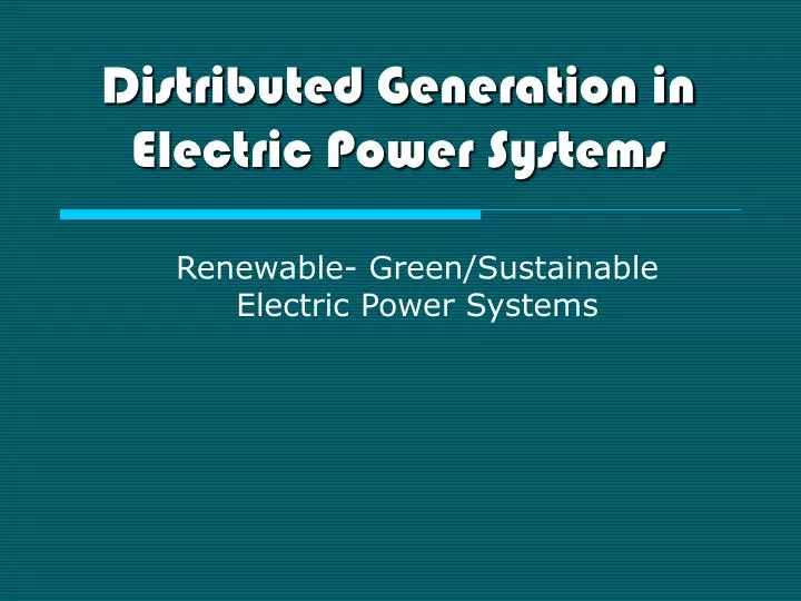 renewable green sustainable electric power systems