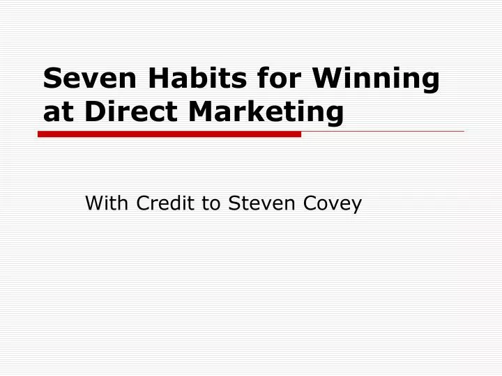 seven habits for winning at direct marketing