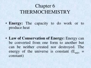 Chapter 6 THERMOCHEMISTRY