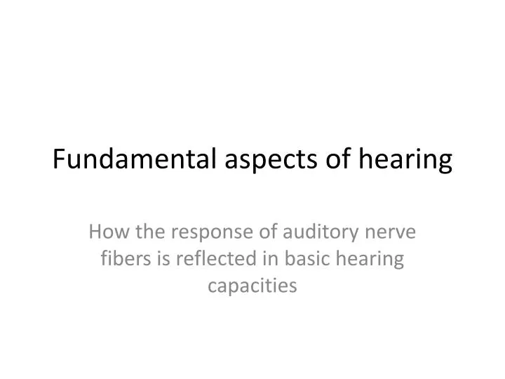 fundamental aspects of hearing