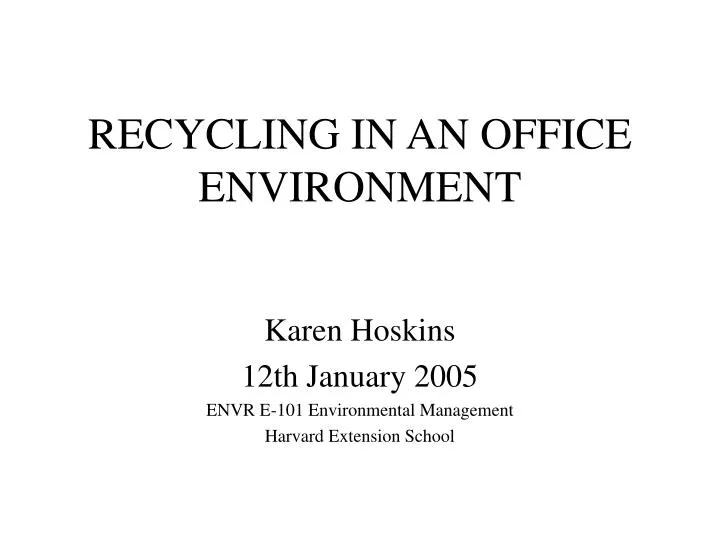 recycling in an office environment