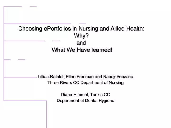 choosing eportfolios in nursing and allied health why and what we have learned