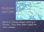 RUSSIAN HISTORY - slide 1