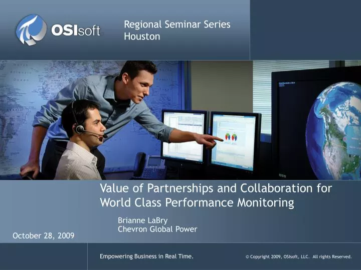 value of partnerships and collaboration for world class performance monitoring