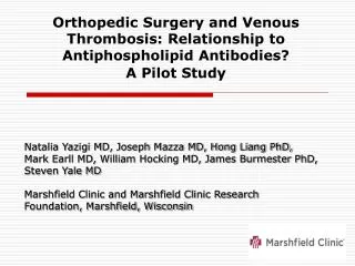Orthopedic Surgery and Venous Thrombosis: Relationship to Antiphospholipid Antibodies? A Pilot Study