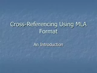 Cross-Referencing Using MLA Format