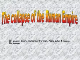 The collapse of the Roman Empire