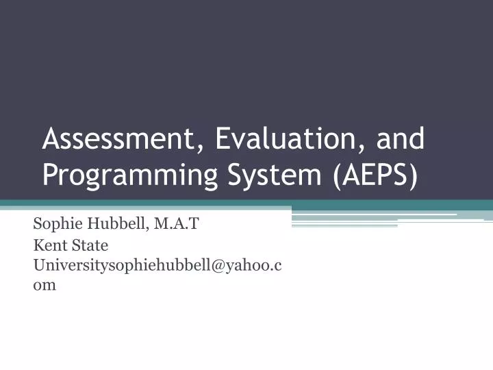assessment evaluation and programming system aeps