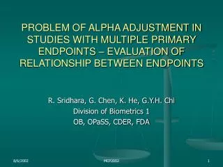 PROBLEM OF ALPHA ADJUSTMENT IN STUDIES WITH MULTIPLE PRIMARY ENDPOINTS – EVALUATION OF RELATIONSHIP BETWEEN ENDPOINTS