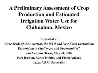 A Preliminary Assessment of Crop Production and Estimated Irrigation Water Use for Chihuahua, Mexico