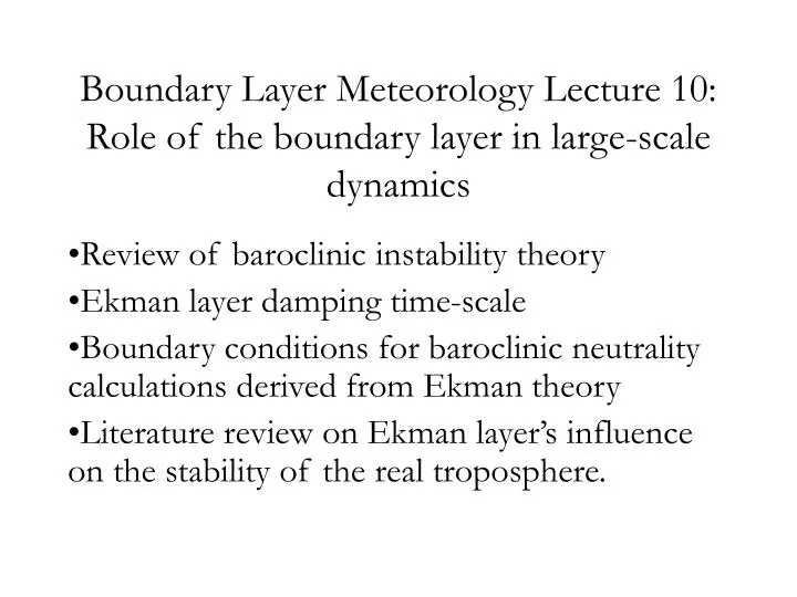 boundary layer meteorology lecture 10 role of the boundary layer in large scale dynamics
