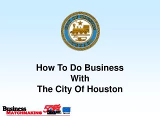 How To Do Business With The City Of Houston