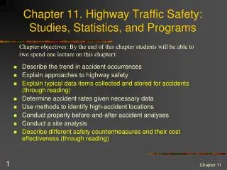 Chapter 11. Highway Traffic Safety: Studies, Statistics, and Programs