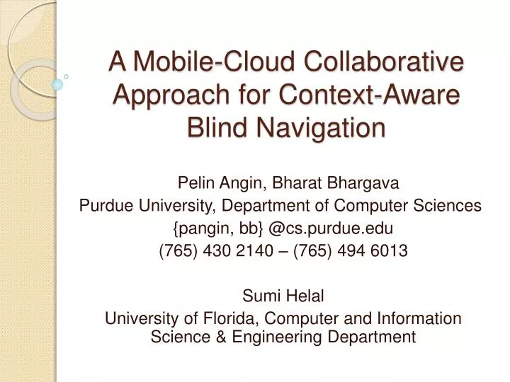 a mobile cloud collaborative approach for context aware blind navigation
