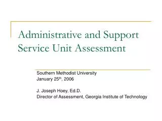 Administrative and Support Service Unit Assessment