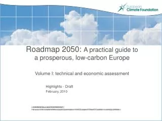 CONFIDENTIAL AND PROPRIETARY Any use of this material without specific permission of the European Climate Foundation is
