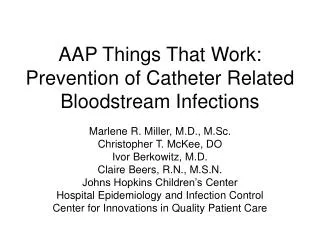 AAP Things That Work: Prevention of Catheter Related Bloodstream Infections