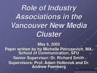 Role of Industry Associations in the Vancouver New Media Cluster