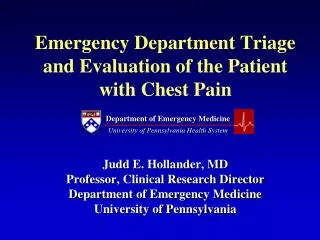Emergency Department Triage and Evaluation of the Patient with Chest Pain