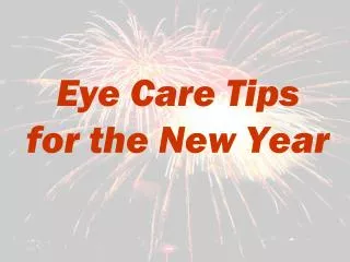 Eye Care Tips for the New Year