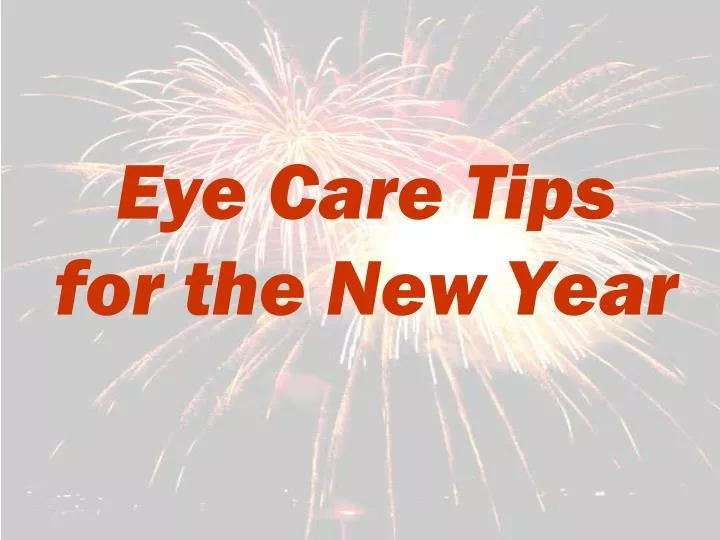 eye care tips for the new year