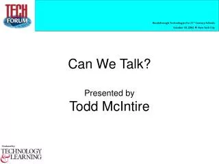Can We Talk? Presented by Todd McIntire