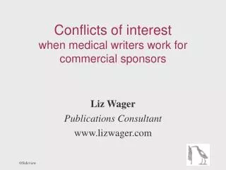 Conflicts of interest when medical writers work for commercial sponsors