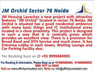 JM Orchid project Sector 76 Noida @ 9999684905