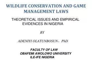 WILDLIFE CONSERVATION AND GAME MANAGEMENT LAWS
