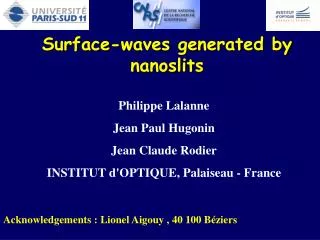 Surface-waves generated by nanoslits