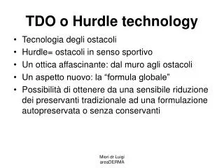 tdo o hurdle technology